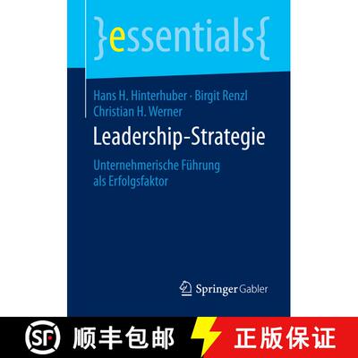【3-4周达】Leadership-Strategie : Unternehmerische Führung als Erfolgsfaktor [9783658086534]