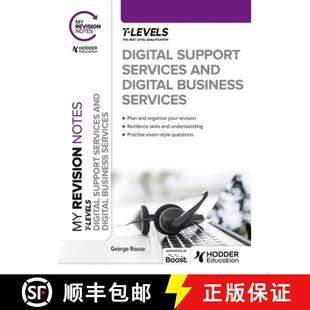 【3-4周达】My Revision Notes: Digital Support Services and Digital Business Services T Levels [9781398384514]