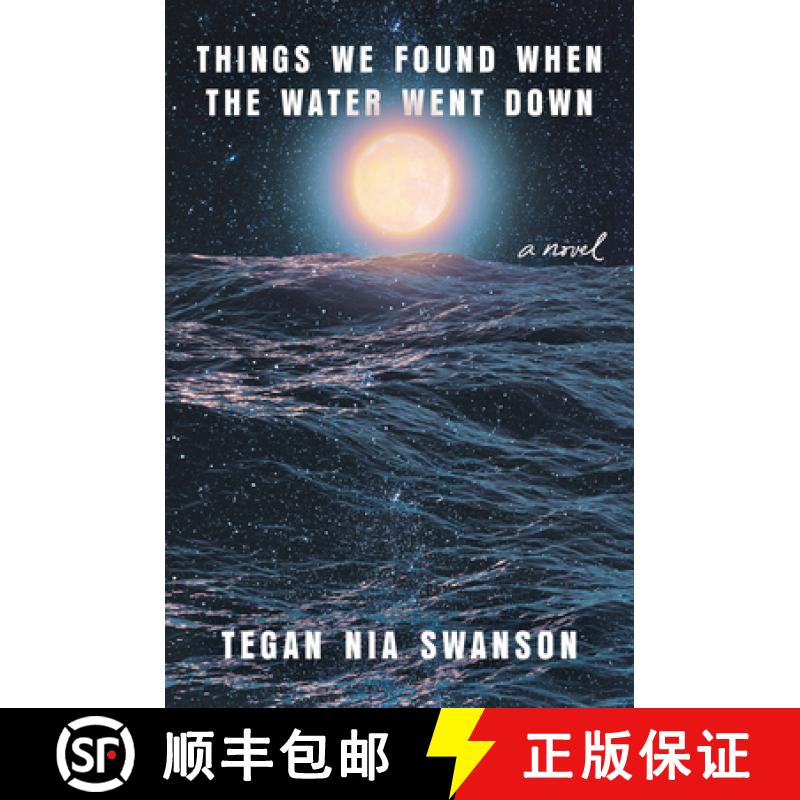 【3-4周达】Things We Found When the Water Went Down: A Novel [9781646221691]