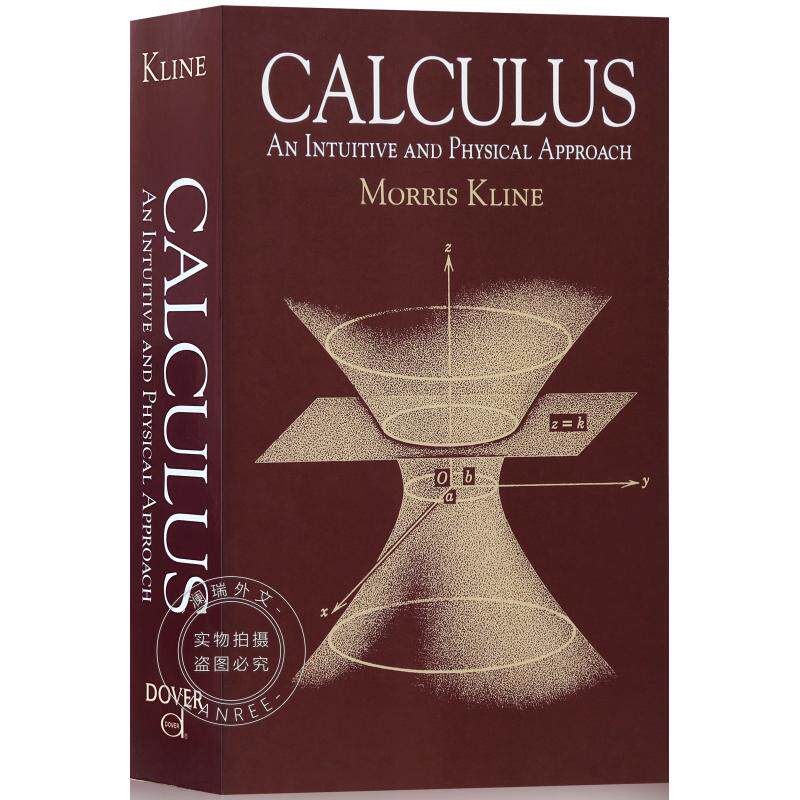 现货 微积分 莫里斯·克莱因 Calculus: An Intuitive and Physical Approach (Second Edition) [9780486404530]怎么看?