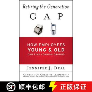 Employees Find Young And The Gap 9781119015871 Ground Wiley经管 Retiring Generation How Can Old Common 4周达