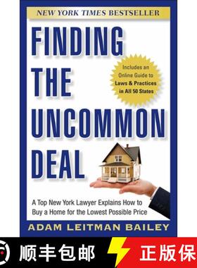 【3-4周达】Finding The Uncommon Deal: A Top New York Lawyer Explains How To Buy A Home For The Lowest... [9780470943663]