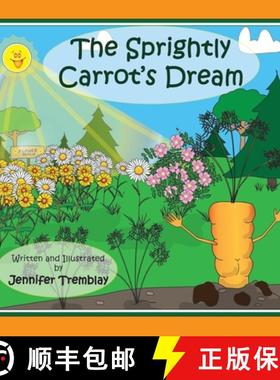 【3-4周达】The Sprightly Carrot's Dream [9781777437190]