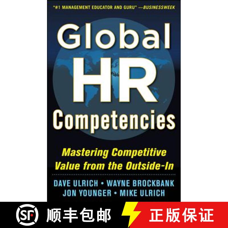 【2-3周达】Global HR Competencies: Mastering Competitive Value from the Outside-In [9780071802680]