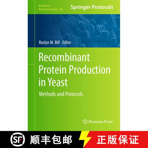 【3-4周达】精装 Recombinant Protein Production in Yeast : Methods and Protocols [9781617797699]