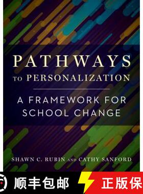 【3-4周达】Pathways to Personalization: A Framework for School Change [9781682532478]