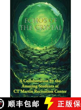 【3-4周达】Echos of the Crystal [9781941247983]
