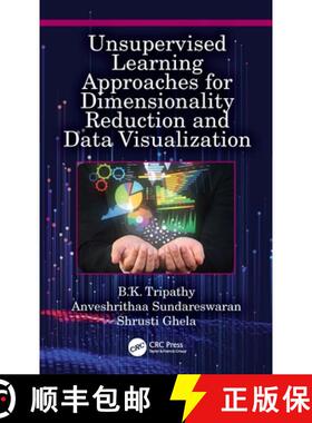 【3-4周达】Unsupervised Learning Approaches for Dimensionality Reduction and Data Visualization: Unsu... [9781032041018]