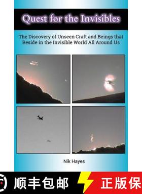 【3-4周达】Quest for the Invisibles: The Discovery of Unseen Craft and Beings that Reside in the Invi... [9781585091492]
