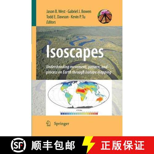 【3-4周达】Isoscapes : Understanding movement, pattern, and process on Earth through isotope mapping [9789400791206]