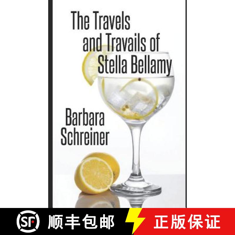 【3-4周达】The Travels and Travails of Stella Bellamy [9780639983509]