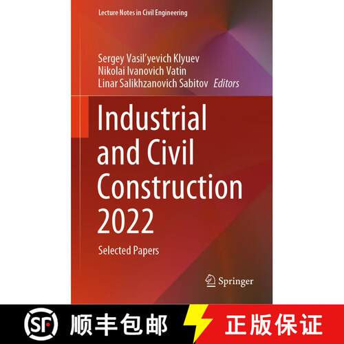 【3-4周达】精装 Industrial and Civil Construction 2022 : Selected Papers [9783031444319]