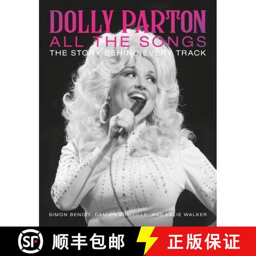 【3-4周达】精装 Dolly Parton All the Songs: The Story Behind Every Track [9780762482276]