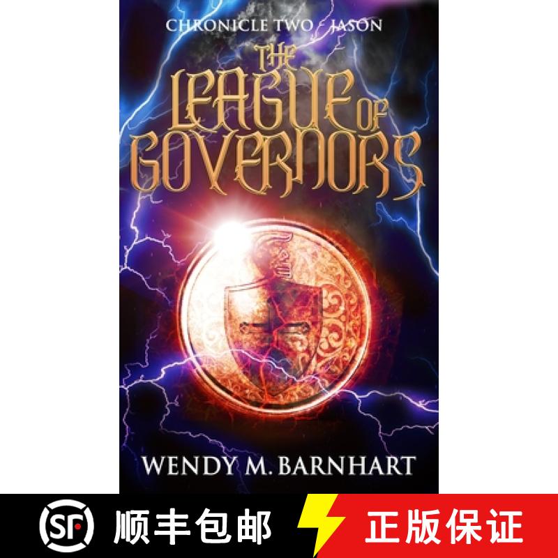 【3-4周达】The League of Governors: Chronicle Two-Jason in the Adventures of Jason Lex [9780996903158]