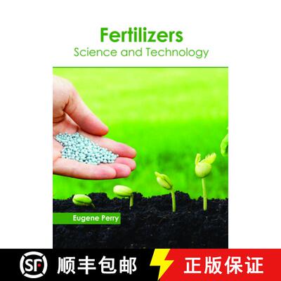 【3-4周达】Fertilizers: Science and Technology [9781632399076]