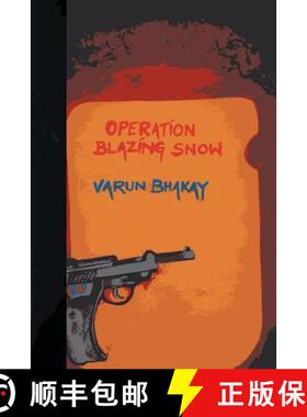 【3-4周达】Operation Blazing Snow [9781482873979]
