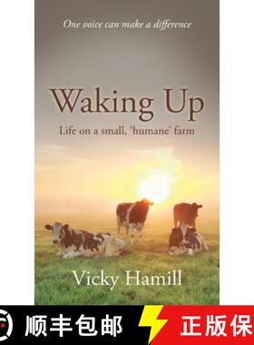 【3-4周达】Waking Up: Life on a Small 'Humane' Farm [9781913071424]