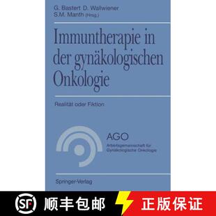 【3-4周达】Immuntherapie in der gynäkologischen Onkologie: Realität oder Fiktion [9783540577225]