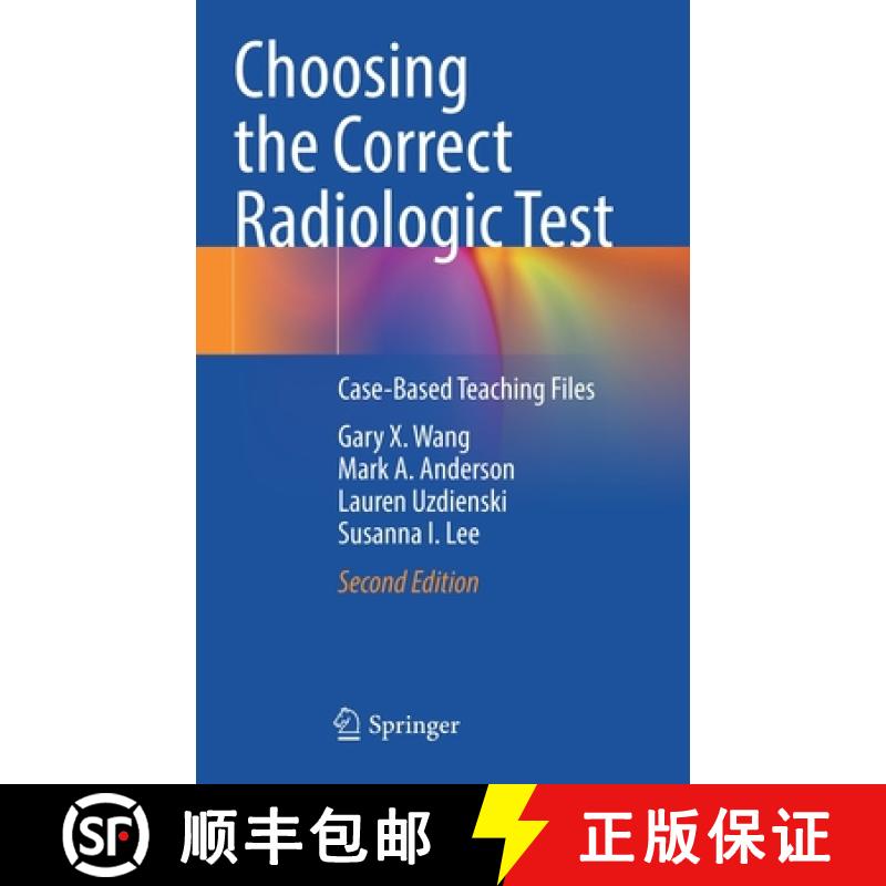 【3-4周达】Choosing the Correct Radiologic Test : Case-Based Teaching Files [9783030651848]