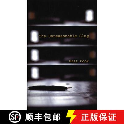 【3-4周达】The Unreasonable Slug [9781933149158]