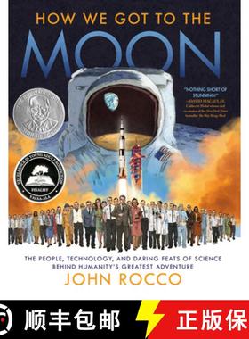 【3-4周达】How We Got to the Moon: The People, Technology, and Daring Feats of Science Behind Humanit... [9780525647416]