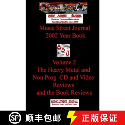 【3-4周达】Music Street Journal: 2002 Year Book: Volume 2 - The Heavy Metal and Non Prog  CD and Vide... [9781365723315]