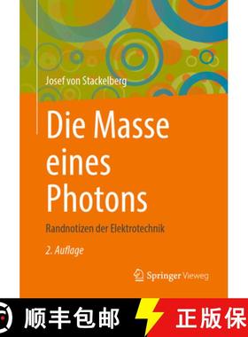【3-4周达】Die Masse Eines Photons: Randnotizen Der Elektrotechnik [9783658480493]