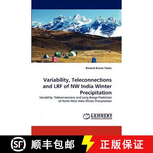 预订 Variability, Teleconnections and Lrf of NW India Winter Precipitation [9783844331059]