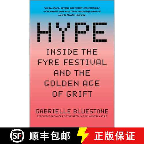 【3-4周达】Hype: How Scammers, Grifters, and Con Artists Are Taking Over the Internet and Why We're F... [9781335425829]