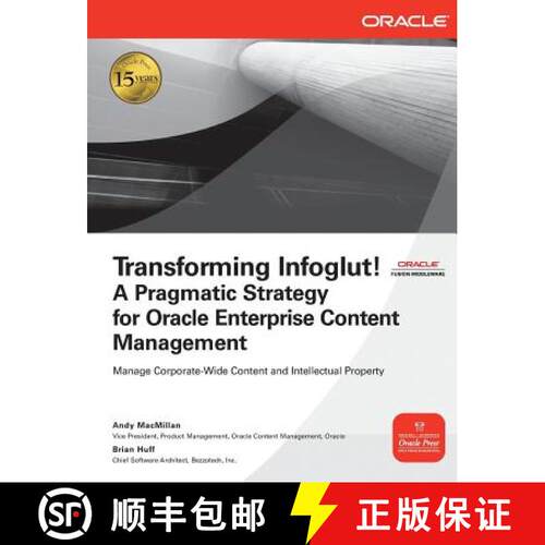 【3-4周达】Transforming Infoglut!: A Pragmatic Strategy for Oracle Enterprise Content Management [9780071602365]