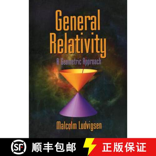 预订 精装 General Relativity: A Geometric Approach [9780521630191]