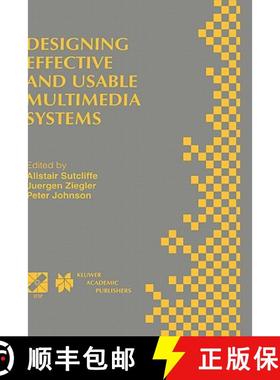 【3-4周达】Designing Effective and Usable Multimedia Systems: Proceedings of the IFIP Working Group 1... [9780412842702]