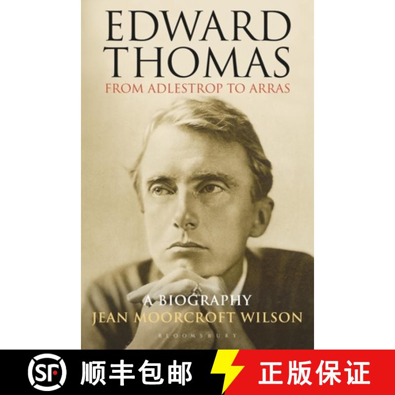 【3-4周达】Edward Thomas: from Adlestrop to Arras: A Biography [9781472992260]