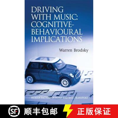 【3-4周达】精装 Driving With Music: Cognitive-Behavioural Implications [9781472411464]