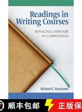 【3-4周达】Readings in Writing Courses: Re-Placing Literature in Composition [9781617351419]