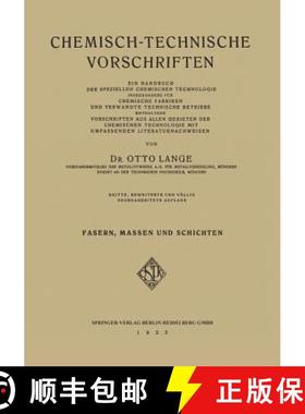 【3-4周达】Chemisch-Technische Vorschriften : II. Band: Fasern, Massen und Schichten: II. Band: Faser... [9783662314548]