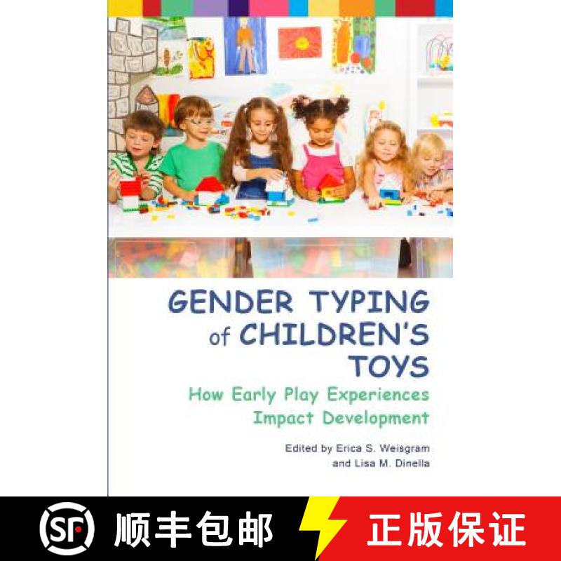 【3-4周达】Gender Typing of Children's Toys: How Early Play Experiences Impact Development [9781433828867]