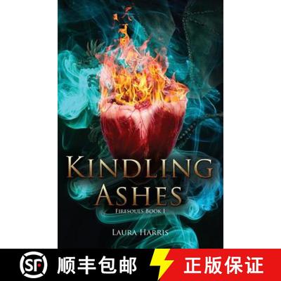 【4周达】Kindling Ashes: Firesouls Book I [9781291789119]