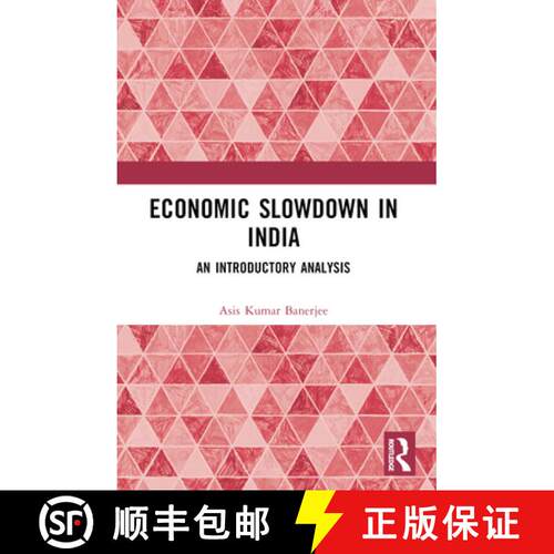 【3-4周达】Economic Slowdown in India: An Introductory Analysis [9781032396026]