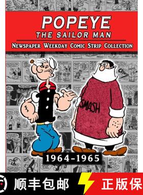 【3-4周达】Popeye The Sailor Man: Thimble Theater Complete Newspaper Weekday Comic Strip (1964-1965) [9781365764707]