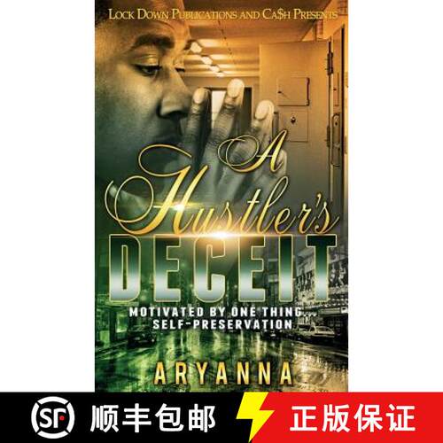 【3-4周达】A Hustler's Deceit: Motivated By One Thing: Self Preservation [9781948878340]