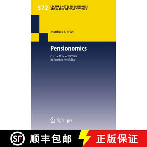 【3-4周达】Pensionomics: On the Role of PAYGO in Pension Portfolios [9783540325970]