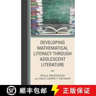 【3-4周达】Developing Mathematical Literacy through Adolescent Literature [9781475861532]