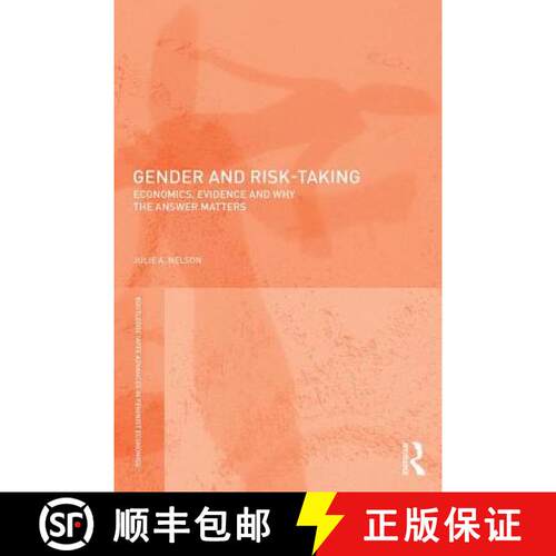 【3-4周达】Gender and Risk-Taking: Economics, Evidence, and Why the Answer Matters [9781138284036]