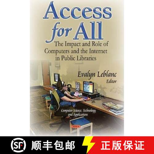 【3-4周达】精装 Access for All: The Impact and Role of Computers and the Internet in Public Libraries [9781631176654]