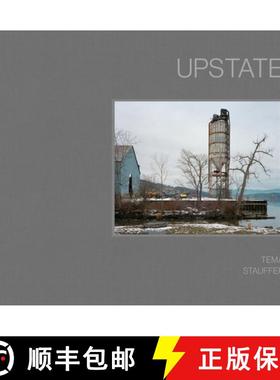 【3-4周达】Upstate : Photographs by Tema Stauffer [9781942084594]