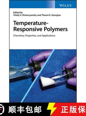 【3-4周达】Temperature-Responsive Polymers - Chemistry, Properties, And Applications [Wiley高分子] [9781119157786]