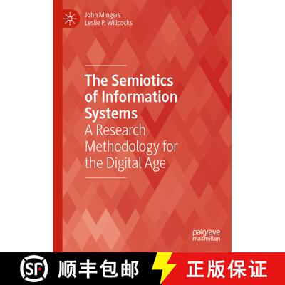 【3-4周达】The Semiotics of Information Systems : A Research Methodology for the Digital Age [9783031342981]