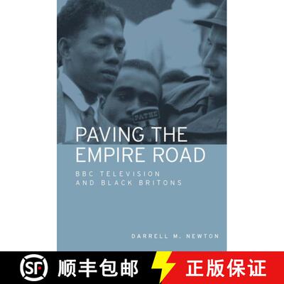 【3-4周达】Paving the Empire Road : BBC television and black Britons [9781526143617]