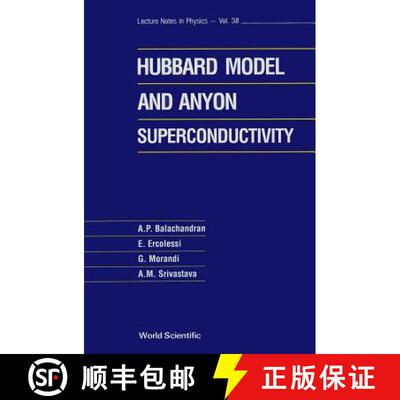 【3-4周达】精装 Hubbard Model And Anyon Superconductivity, The [9789810203481]